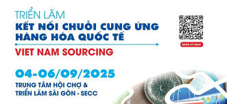 Tổ chức sự kiện Kết nối chuỗi cung ứng hàng hóa quốc tế - Viet Nam International Sourcing 2025