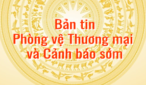 Bản tin phòng vệ thương mại tháng 2/2025